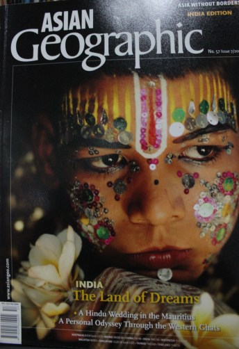 The July, 2008 issue of Asian Geographic, which includes a story I penned on Hindu weddings in Mauritius. This was the first magazine story of my career & they even played it on the cover. 